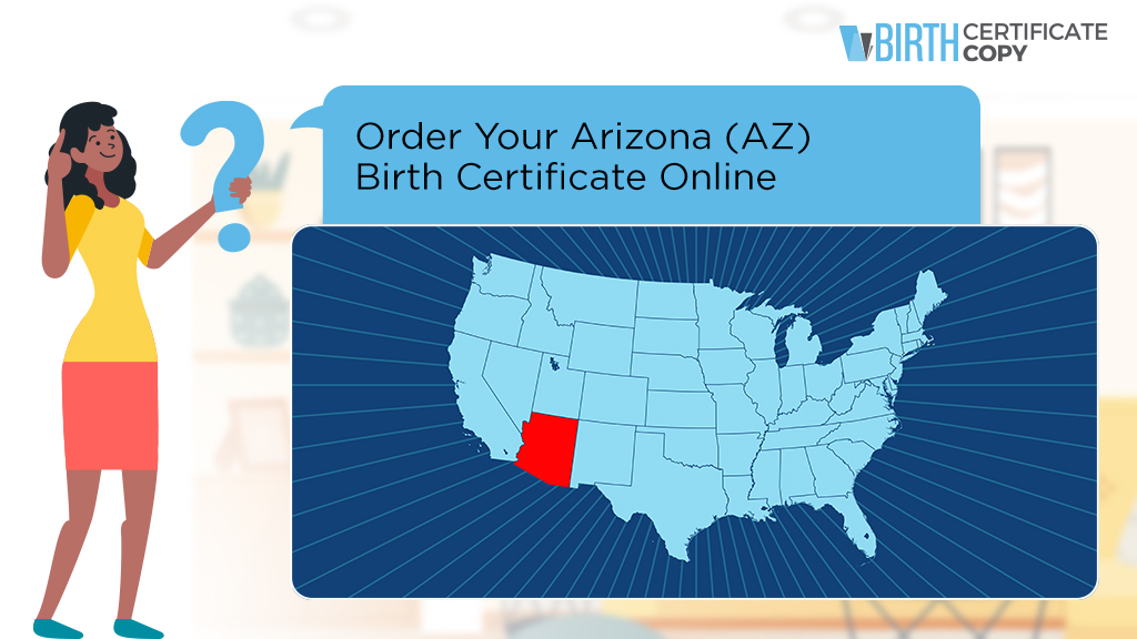 Woman asking how to order a birth certificate in Arizona