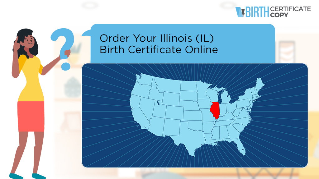 Woman asking how to order a birth certificate in Illinois