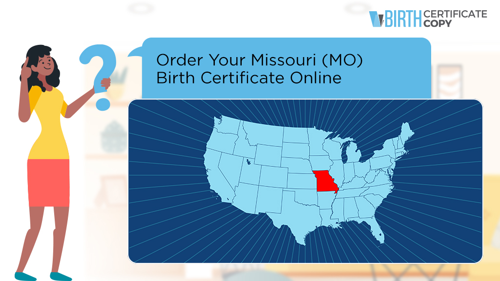 Woman asking how to order a birth certificate in Missouri