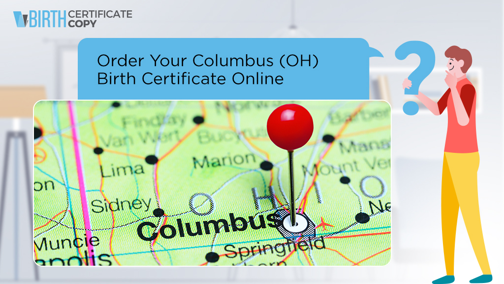 Man asking how to order a birth certificate in Columbus