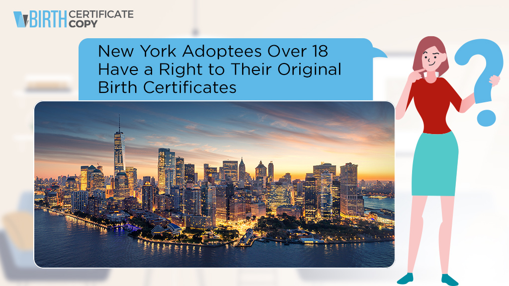 Woman telling that new york adoptees over 18 have a right to their original birth certificate