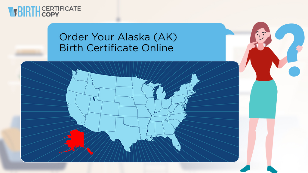 Alaska (AK) Birth Certificate Replacement Birth Certificate Copy Alaska (AK) Birth Certificate Replacement Birth Certificate Copy
