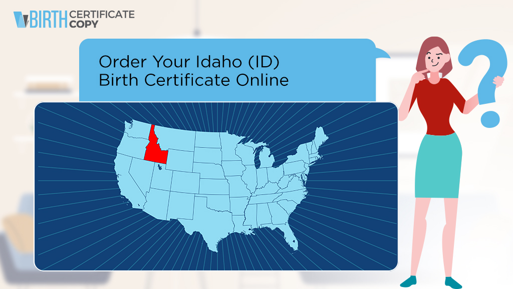 Woman asking how to order a birth certificate in Idaho