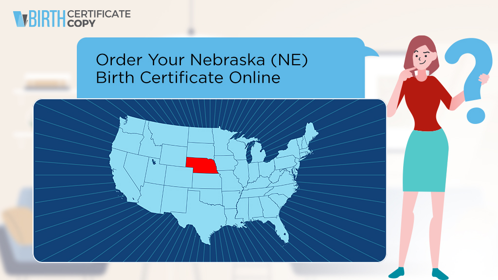 Woman asking how to order a birth certificate in Nebraska