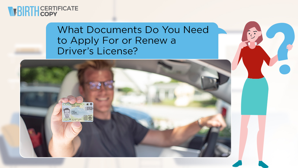 Woman asking what documents does she needs to apply for or renew a driver's license