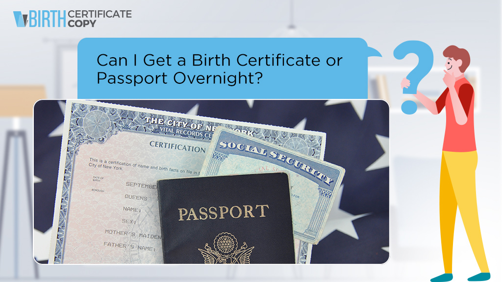 Man asking if he can get a birth certificate or passport overnight