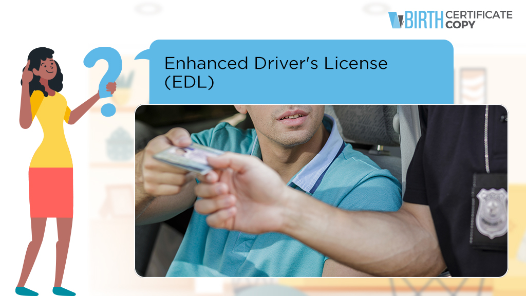Woman asking the meaning of Enhanced Drivers License