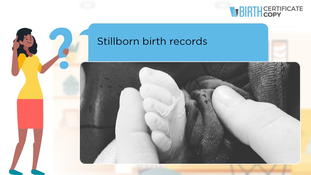 Woman asking the meaning of Stillborn Birth Records